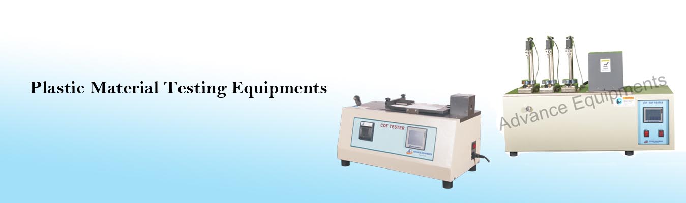 Plastic Testing Equipment Manufacturers In India Advance Equipments